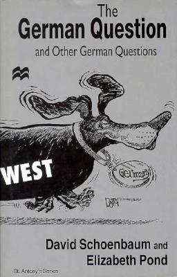 Image for The German Question and Other German Questions (St. Antony's Series)