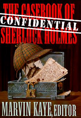 The Confidential Casebook of Sherlock Holmes