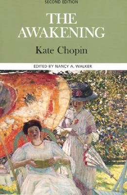 The Awakening (Case Studies in Contemporary Criticism)