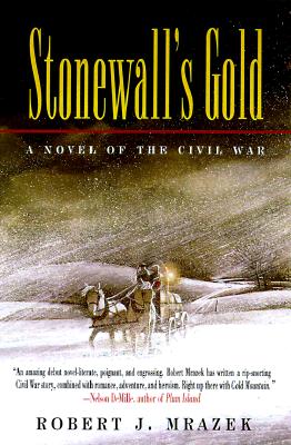 Stonewall's Gold: A Novel of the Civil War