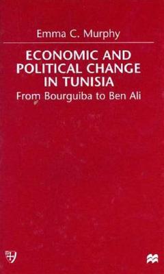 Economic and Political change in Tunisia: From Bourguiba to Ben Ali