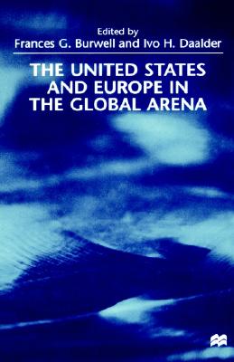 The United States and Europe in the Global Arena