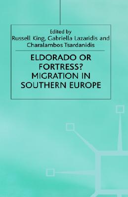 Eldorado Or Fortress Migration in Southern Europe