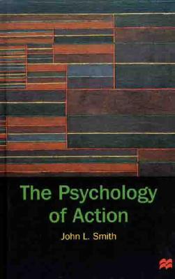 The Psychology of Action