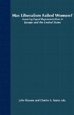 Has Liberalism Failed Women: Assuring Equal Representation In Europe and The United States