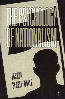The Psychology of Nationalism