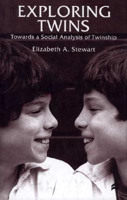 Image for Exploring Twins: Towards a Social Analysis of Twinship