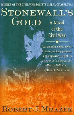 Stonewall's Gold: A Novel of the Civil War