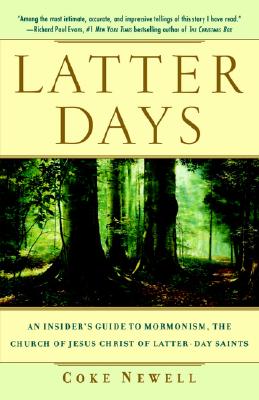 Latter Days: An Insider's Guide to Mormonism, The Church of Jesus Christ of Latter-day Saints
