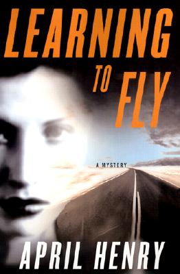 LEARNING TO FLY: A THRILLER
