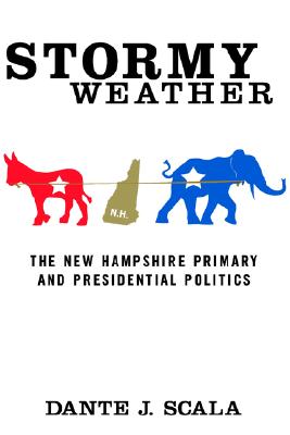 Stormy Weather: The New Hampshire Primary and Presidential Politics