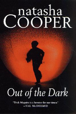 Out of the Dark A Trish Maguire Mystery