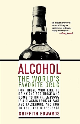 Image for Alcohol: The World's Favorite Drug