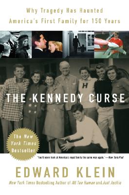 The Kennedy Curse: Why Tragedy Has Haunted America's First Family for 150 Years