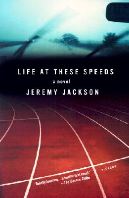 Life At These Speeds