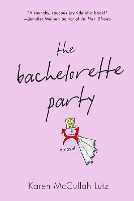 Image for The Bachelorette Party: A Novel The Bachelorette Party: A Novel