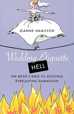 Wedding Etiquette Hell