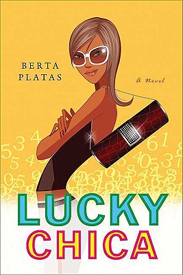 Image for Lucky Chica: A Novel Lucky Chica: A Novel