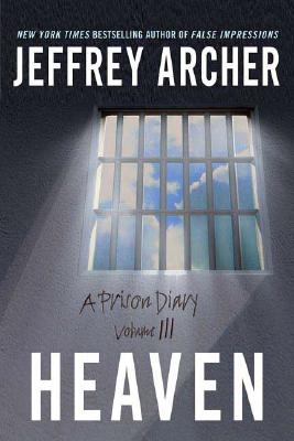 HEAVEN A PRISON DIARY VOLUME 3