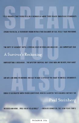 SPEAK YOU ALSO: A SURVIVOR'S RECKONING