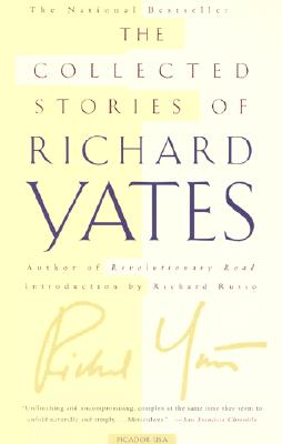 The Collected Stories of Richard Yates
