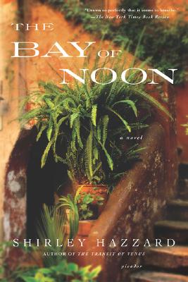 The Bay of Noon: A Novel