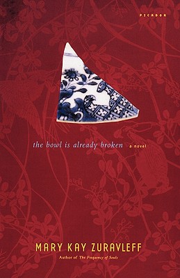 Image for The Bowl Is Already Broken: A Novel