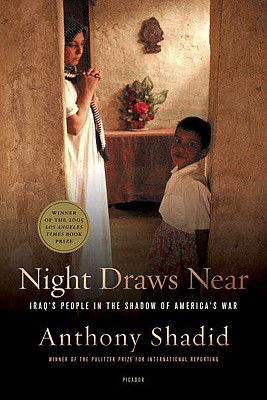 Image for Night Draws Near: Iraq's People in the Shadow of America's War