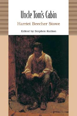 UNCLE TOM'S CABIN - BEDFORD COLLEGE EDITIONS