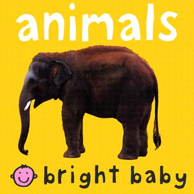 Image for Bright Baby Animals (Cover may vary) Bright Baby Animals (Cover may vary)