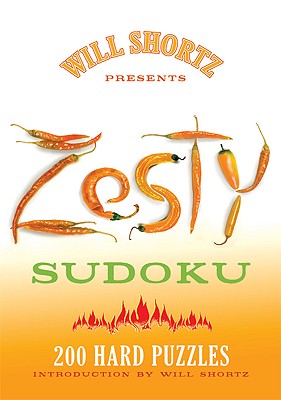 Will Shortz Presents Zesty Sudoku [Paperback] Shortz, Will