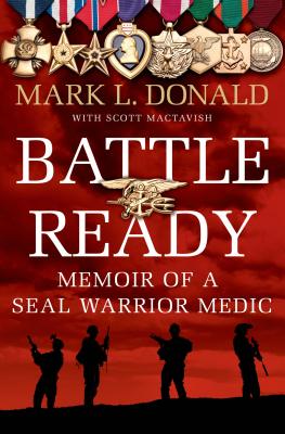 Image for Battle Ready: Memoir of a SEAL Warrior Medic