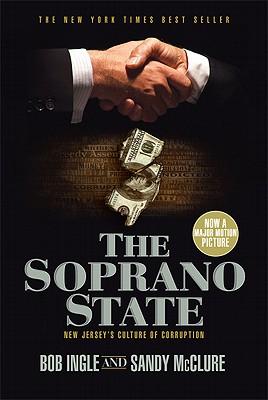 The Soprano State: New Jersey's Culture of Corruption Image for The Soprano State: New Jersey's Culture of Corruption