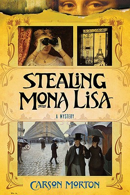 Image for Stealing Mona Lisa: A Mystery Stealing Mona Lisa: A Mystery