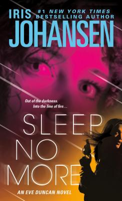 Sleep No More (Eve Duncan, Book 12) (Eve Duncan, 15)