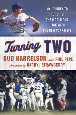 Image for Turning Two: My Journey to the Top of the World and Back with the New York Mets Turning Two: My Journey to the Top of the World and Back with the New York Mets