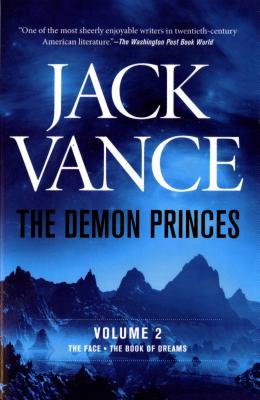 The Demon Princes, Vol. 2 The Face * The Book Of D