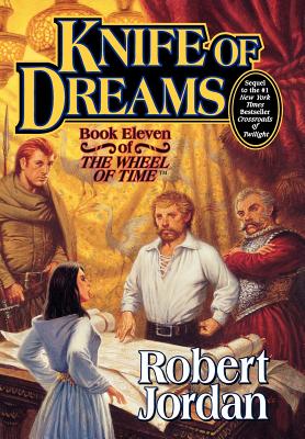 Knife of Dreams (The Wheel of Time, Book 11).