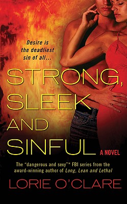 Strong, Sleek And Sinful