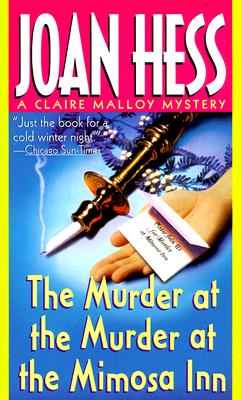 The Murder at the Murder at the Mimosa Inn (Claire Malloy Mysteries, No. 2)