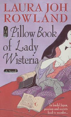 Pillow Book of Lady Wisteria, The