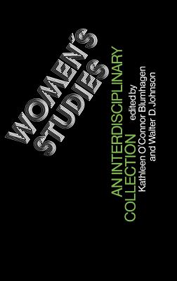 Women's Studies: An Interdisciplinary Collection (Contributions in Political Science)