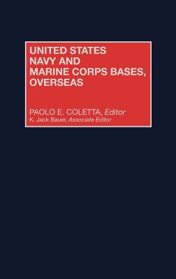United States Navy & Marine Corps Bases: Overseas.