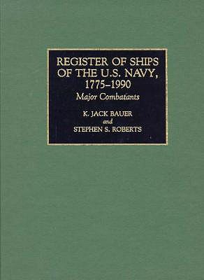 Register of Ships of the U.S. Navy, 1775-1990, Major Combatants.