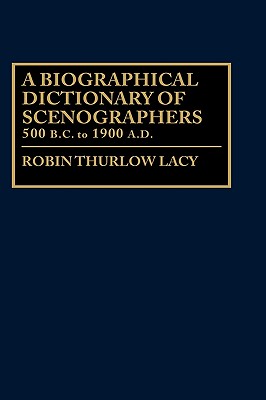 A Biographical Dictionary of Scenographers: 500 B.C. to 1900 A.D. (Constitutions of the United States; 4) Image for A Biographical Dictionary of Scenographers: 500 B.C. to 1900 A.D. (Constitutions of the United States; 4)