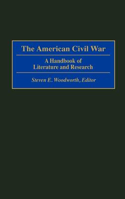 The American Civil War: A Handbook of Literature and Research