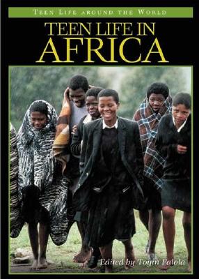 Teen Life in Africa (Teen Life around the World)