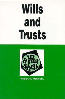 Wills and Trusts in a Nutshell