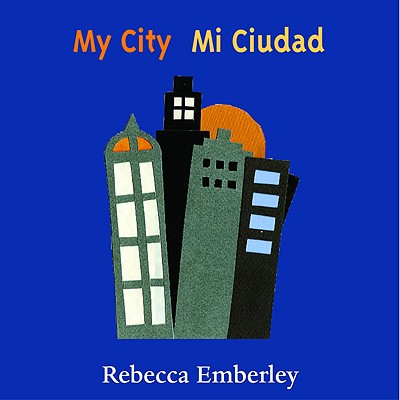 My City/ Mi Ciudad (Spanish and English Edition)