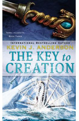 Image for The Key to Creation (Terra Incognita, 3)